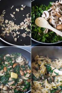 a collage showing how to make spinach and mushroom pasta: sauteing shallots and garlic, adding spinach and mushrooms to the pan, adding butter, and finally adding cooked pasta